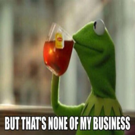 buthtatsnoneofmybusiness